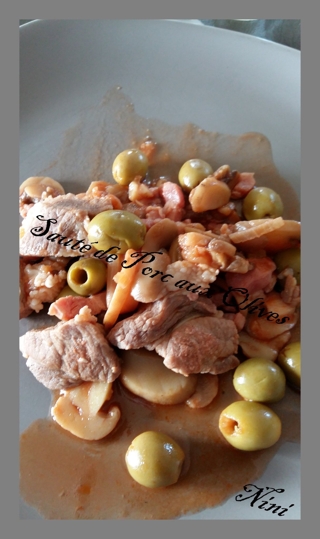 Sauté de Porc aux olives/champignons