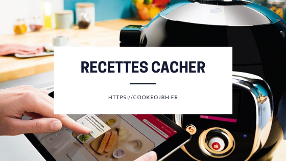 Recettes cacher cookeo